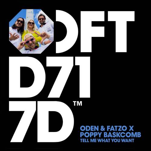 Oden & Fatzo X Poppy Baskcomb - Tell Me What You Want (Ableton Remake)