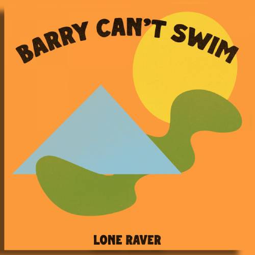 Barry Can't Swim - Lone Raver (Ableton Remake)